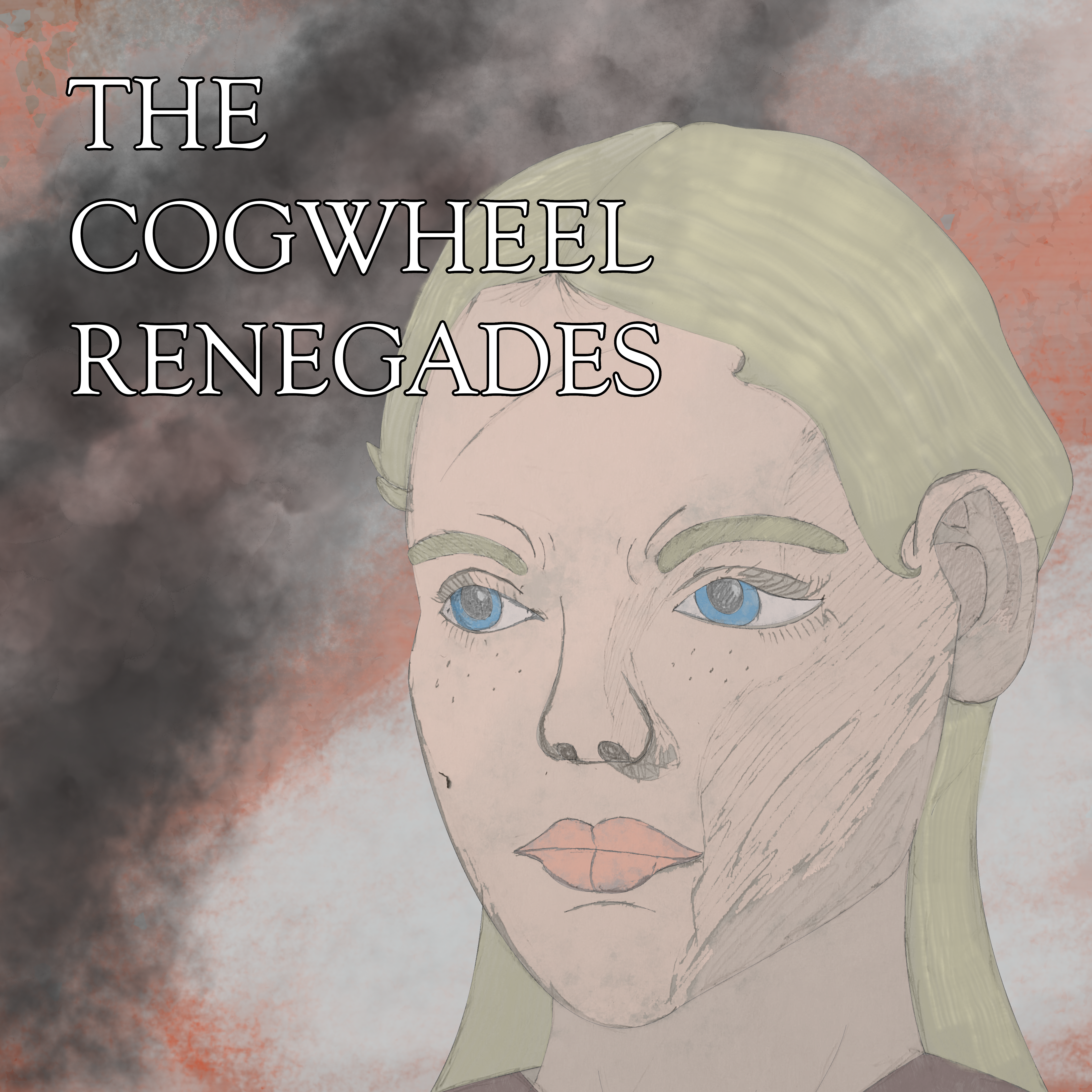 The Cogwheel Renegades by Meadow Heckman